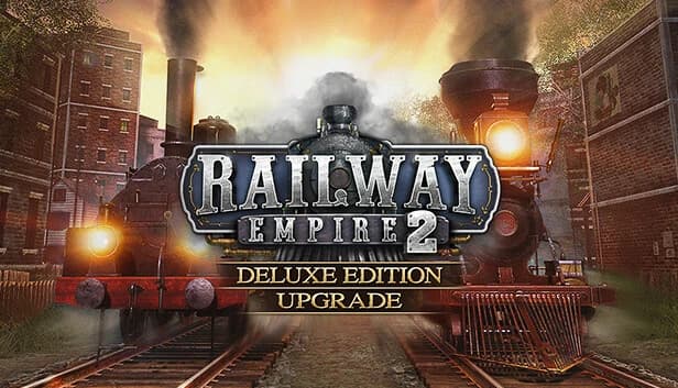 Railway Empire 2 - Deluxe Edition Upgrade, изображение 1
